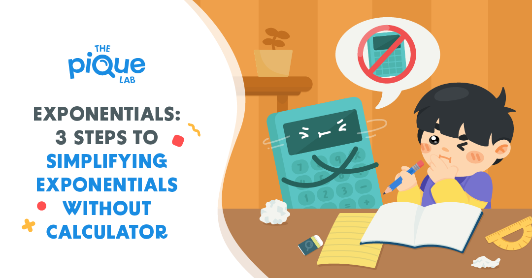 The Pique Lab Math Specialists will be solving this Secondary 3 A-Math Exponentials question from St. Gabriel’s Secondary School.